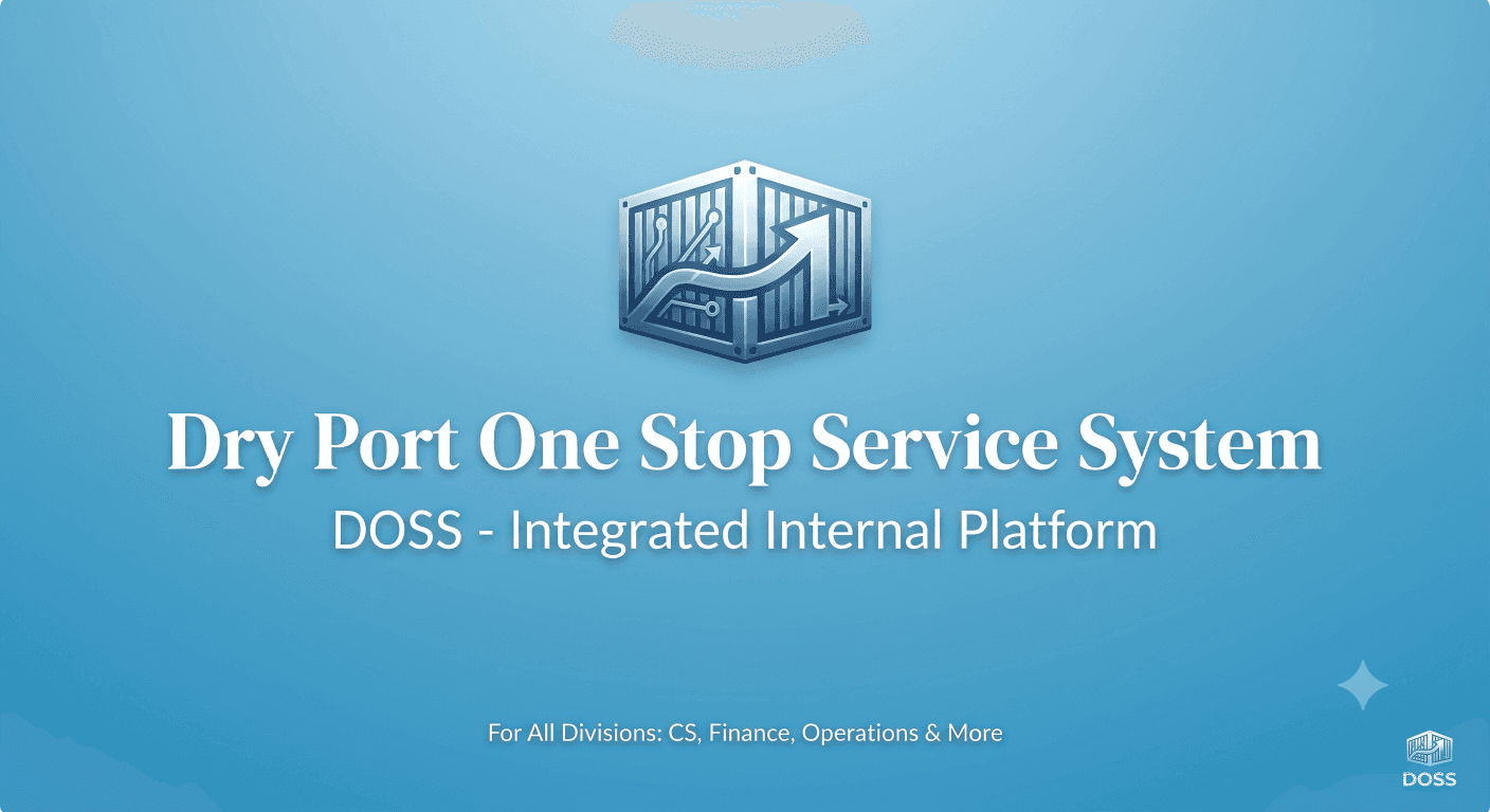 DOSS (Dry Port One Stop Service System)